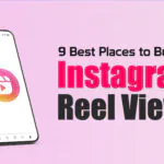 Best Places to Buy Instagram Reel Views